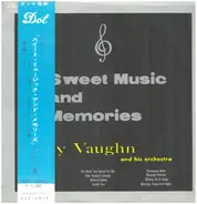 Billy Vaughn And His Orchestra - Sweet Music And Memories