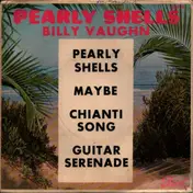 Billy Vaughn And His Orchestra - Pearly Shells