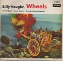 7inch Vinyl Single - Billy Vaughn And His Orchestra - Wheels