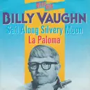 7inch Vinyl Single - Billy Vaughn - Sail Along Silvery Moon / La Paloma