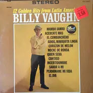 Billy Vaughn - 12 Golden Hits From Latin America