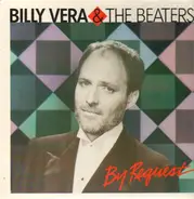 Billy Vera & The Beaters - By Request (The Best Of Billy Vera & The Beaters)