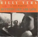 7inch Vinyl Single - Billy Vera & The Beaters - Between Like And Love / Heart Be Still