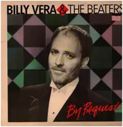 Billy Vera & The Beaters - By Request (The Best Of Billy Vera & The Beaters)