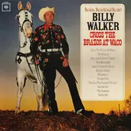 Billy Walker - Cross The Brazos At Waco