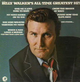 Billy Walker - All Time Greatest Hits