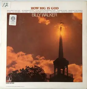 Billy Walker - How Big is God