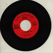 Billy Walker - If It Pleases You/I'm So Miserable Without You