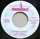 7inch Vinyl Single - Billy Walker - Smoky Places