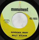 7inch Vinyl Single - Billy Walker - Sundown Mary / Oh, Matilda