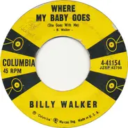 Billy Walker - Where My Baby Goes