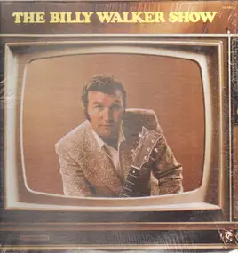 Billy Walker - The Billy Walker Show