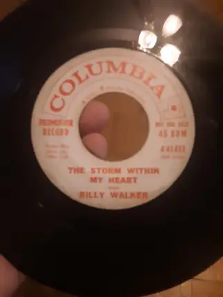 Billy Walker - The Storm Within My Heart / A Woman Like You