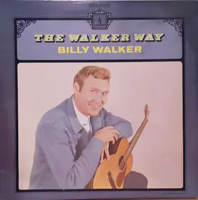 Billy Walker - The Walker Way