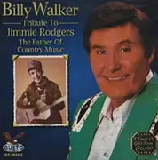 CD - Billy Walker - Tribute To Jimmie Rodgers