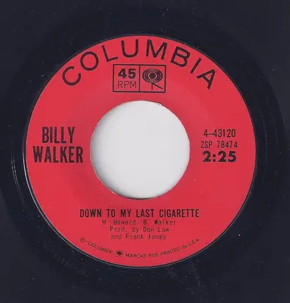 Billy Walker - Cross The Brazos At Waco / Down To The Last Cigarette
