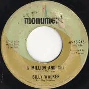 7inch Vinyl Single - Billy Walker - A Million And One / Close To Linda - company sleeve