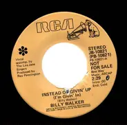 Billy Walker - Instead Of Givin' Up (I'm Givin' In)