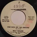 7inch Vinyl Single - Billy Walker - One Inch Off The Ground / Ramona