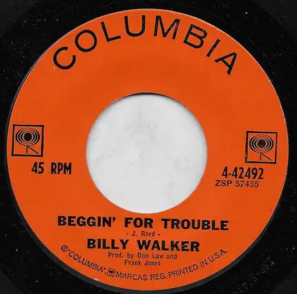 Billy Walker - Willie The Weeper / Beggin' For Trouble