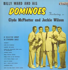 Billy Ward and His Dominoes - Billy Ward And His Dominoes Featuring Clyde McPhatter And Jackie Wilson