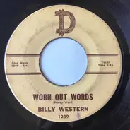 Billy Western - Worn Out Words / His And Hers