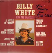 Billy White - Billy White and the Blackies