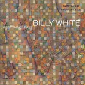 Billy White - First Things First