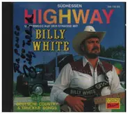 Billy White - Südhessen Highway