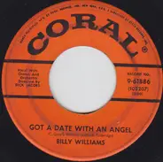 Billy Williams - Got A Date With An Angel
