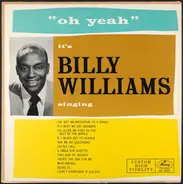 Billy Williams - "Oh Yeah" It's Billy Williams