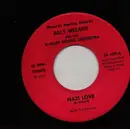 7inch Vinyl Single - Billy Wizard And The K-Mart Studio Orchestra - Nazi Love - No cover / Black vinyl