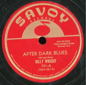 Billy Wright - After Dark Blues / Heavy Hearted Blues