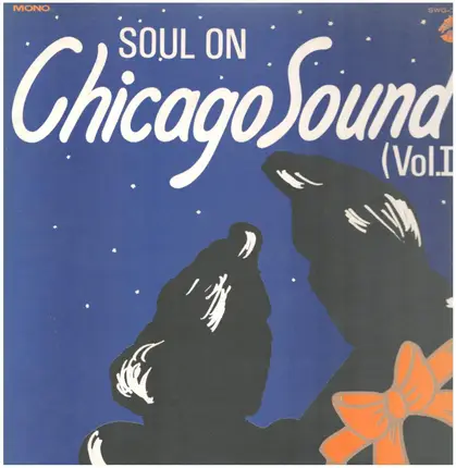 Billy Young, Bobby Moore, Kenny Smith, a.o. - Soul On Chicago Sound (Vol. II)