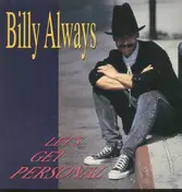 billy always - Let's Get Personal