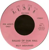 Billy Bedamned - Ballad Of Sam Hall / One Eyed Riley