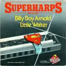 7inch Vinyl Single - Billy Boy Arnold / Little Walter - Superharps 1967 To 1977 - Original UK EP