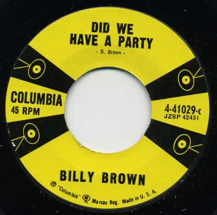 Billy Brown - Did We Have A Party / It's Love