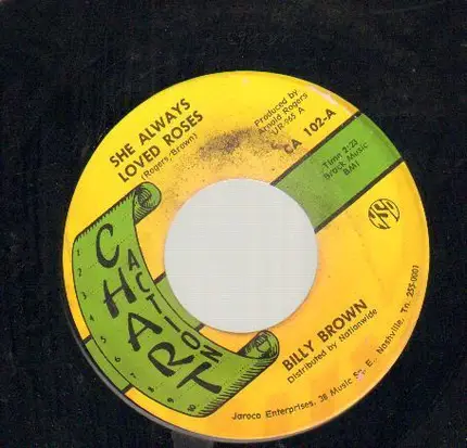 Billy Brown - She Always Loved Roses / He'll Have To Go