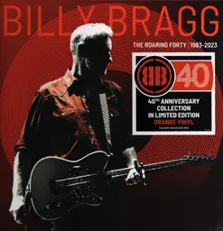 Billy bragg the roaring forty 2