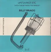 LP - Billy Bragg - Life's A Riot / Between The Wars