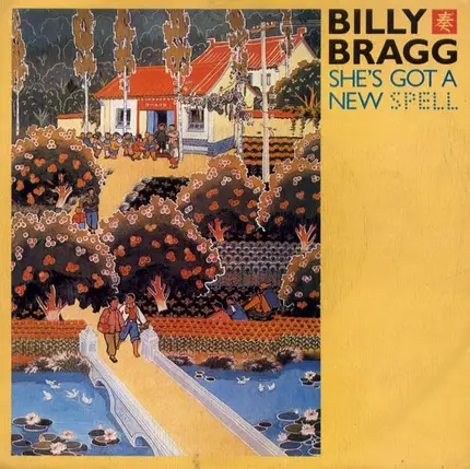 Billy Bragg - She's Got A New Spell