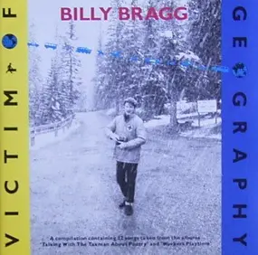 Billy Bragg - Victim of Geography