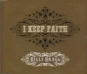 Billy Bragg - I KEEP FAITH