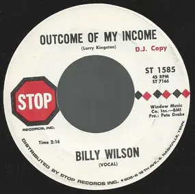 Billy Wilson - Outcome Of My Income