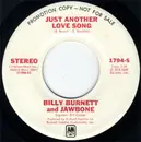 7inch Vinyl Single - Billy Burnett And Jawbone - Just Another Love Song