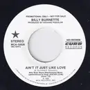 7inch Vinyl Single - Billy Burnette - Ain't It Just Like Love