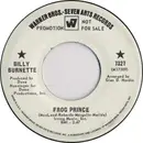 7inch Vinyl Single - Billy Burnette - Frog Prince