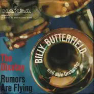 Billy Butterfield und sein Orchester - The Dixatay / Rumors Are Flying