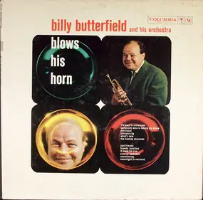 Billy Butterfield - Billy Blows His Horn